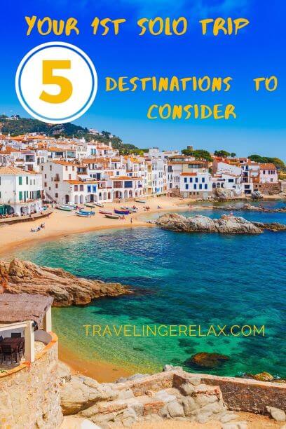 Pinterest Pin for Blog post 5 destinations for your 1t solo trip