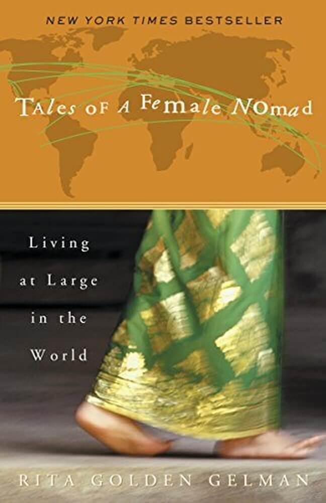 TRavel Books 
Tales of a female nomad book cover, by Rita Golden Gelman, tag - Living at large in the world with background of world map in orage and a lady wearing aisan traditional dress in gold and green