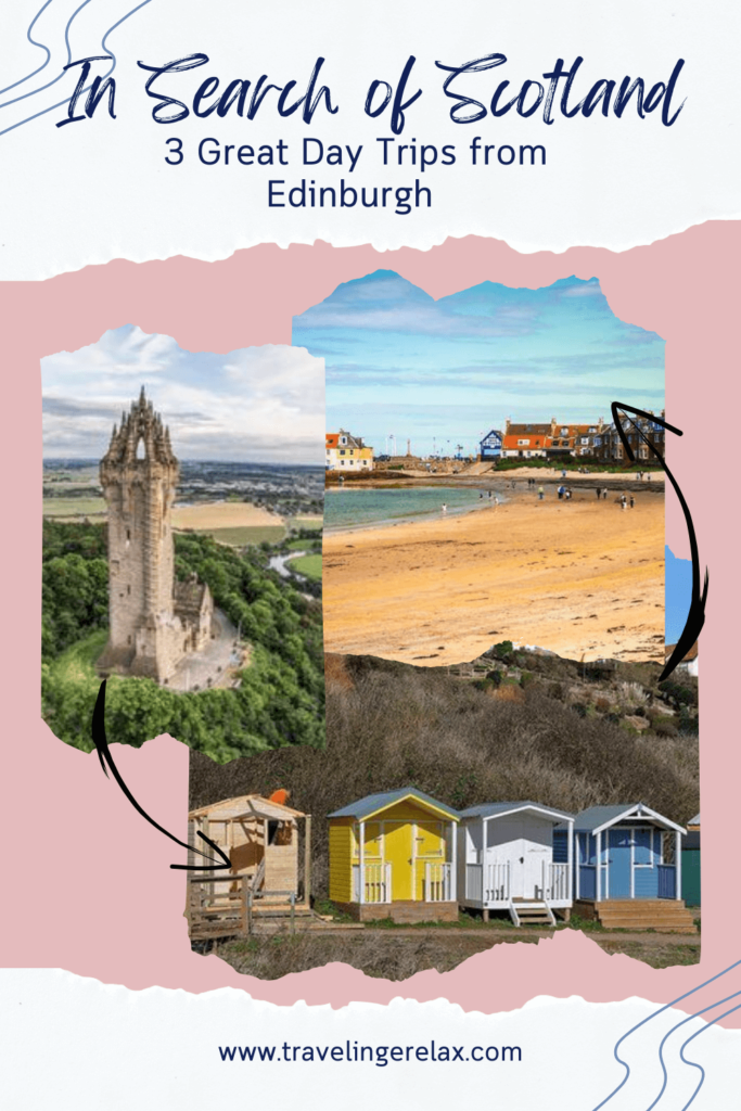 Day Trips from Edinburgh images of beach, Wallace Monument and beach huts